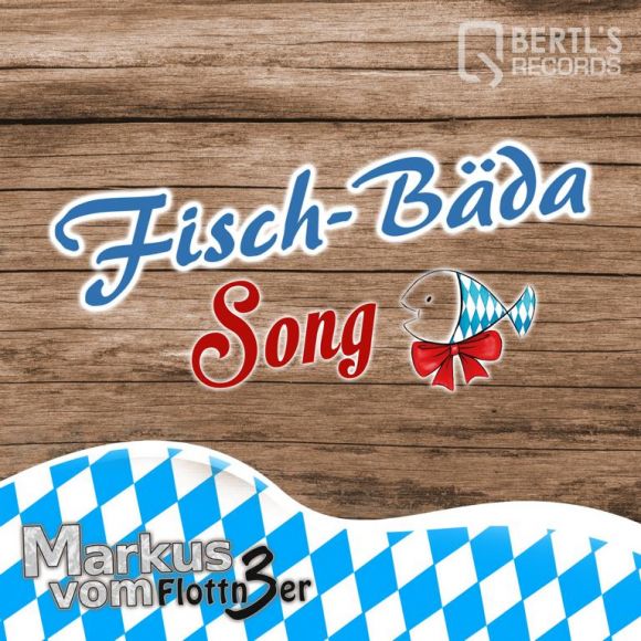 Der offizielle Fisch-Bäda Song zur WIESN